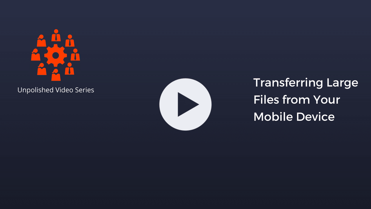 Transferring Large Files